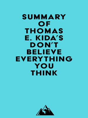 cover image of Summary of Thomas E. Kida's Don't Believe Everything You Think